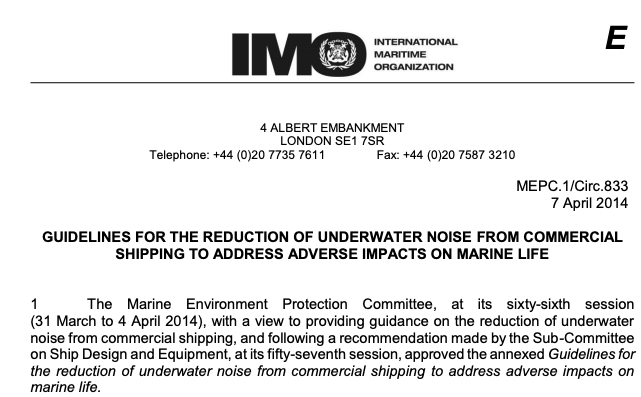 MEPC.1/Circ.833 7 April 2014 Guidelines For The Reduction Of Underwater Noise From Commercial Shipping To Address Adverse Impacts On Marine Life