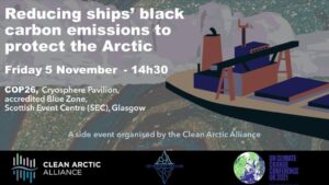 COP26 Event: Reducing ships’ black carbon emissions to protect the Arctic Friday 5th November