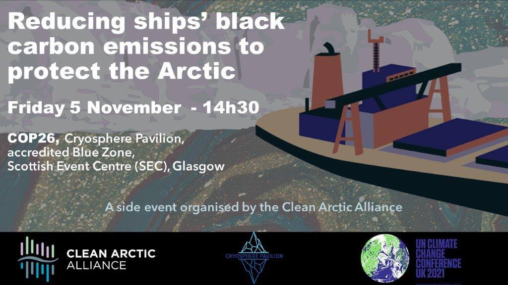 COP26 Event: Reducing ships’ black carbon emissions to protect the Arctic