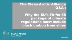 Video Q&A: Why the EU's Fit for 55 Package of Climate Regulations Must Include Black Carbon from Ships