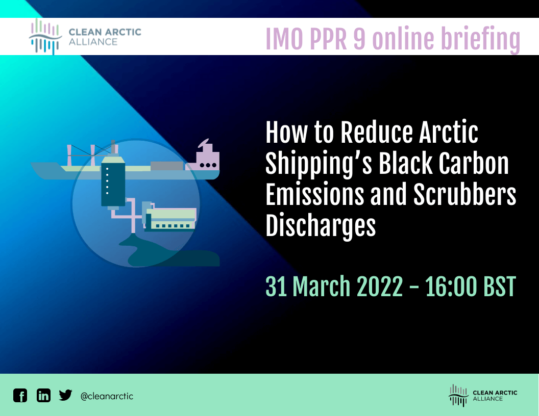 PPR 9 Briefing Video: How to Reduce Arctic Shipping’s Black Carbon Emissions and Scrubber Discharges