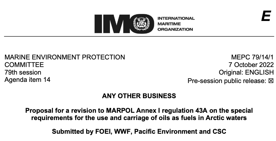 MEPC 79-14-1 - Proposal for a revision to MARPOL Annex I regulation 43A on the special requirements for the use and carriage of oils as fuels in Arctic waters