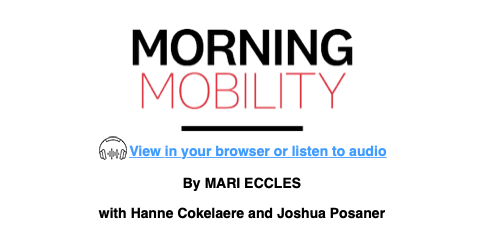 Politico Morning Mobility