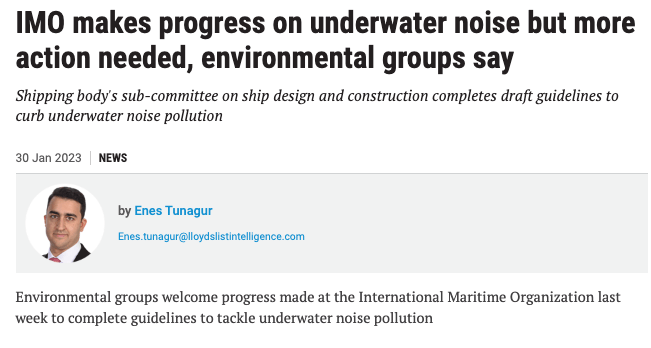 Lloyds List: IMO makes progress on underwater noise but more action needed, environmental groups say