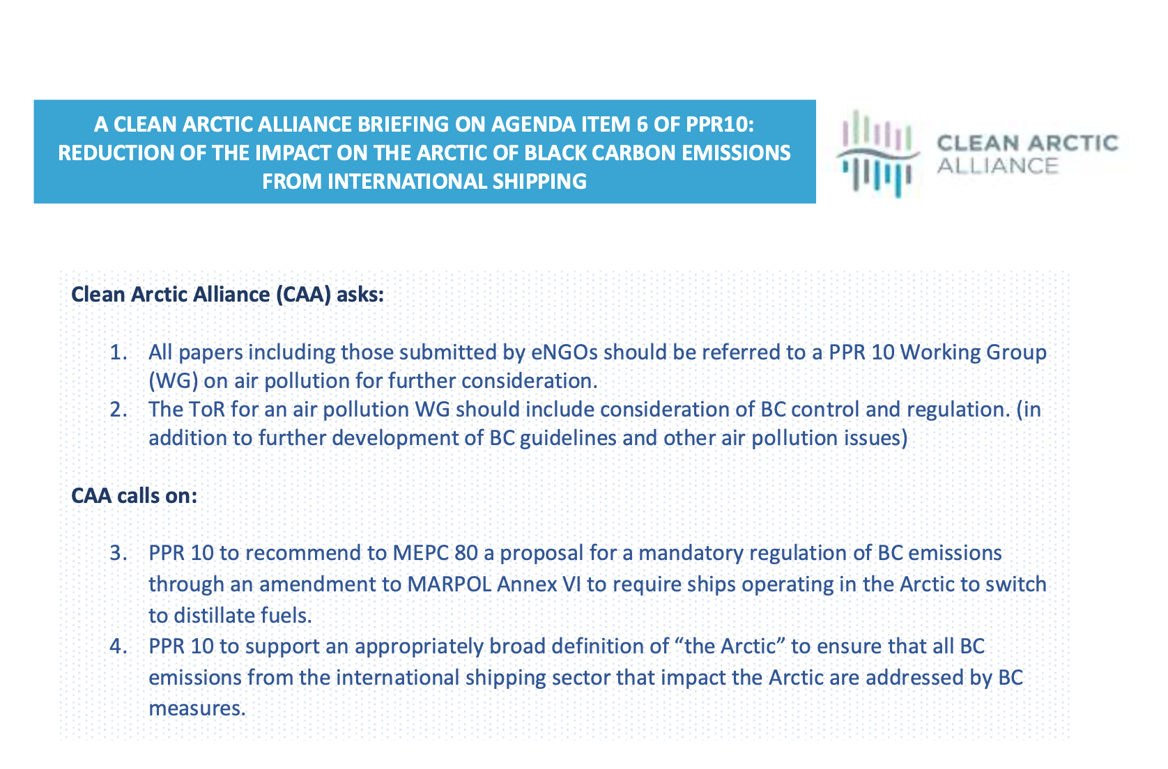 Clean Arctic Alliance Briefing on Agenda Item 6 of PPR10: Reduction of the impact on the Arctic of Black Carbon Emissions from International Shipping