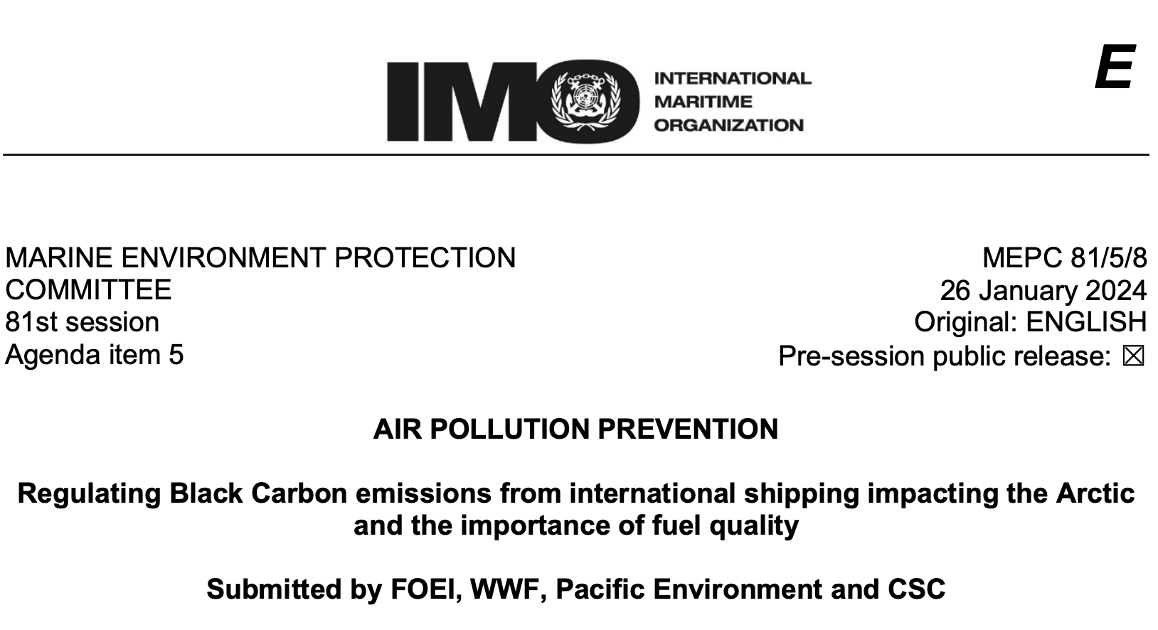 MEPC 81/5/8 Regulating Black Carbon emissions from international shipping impacting the Arctic and the importance of fuel quality