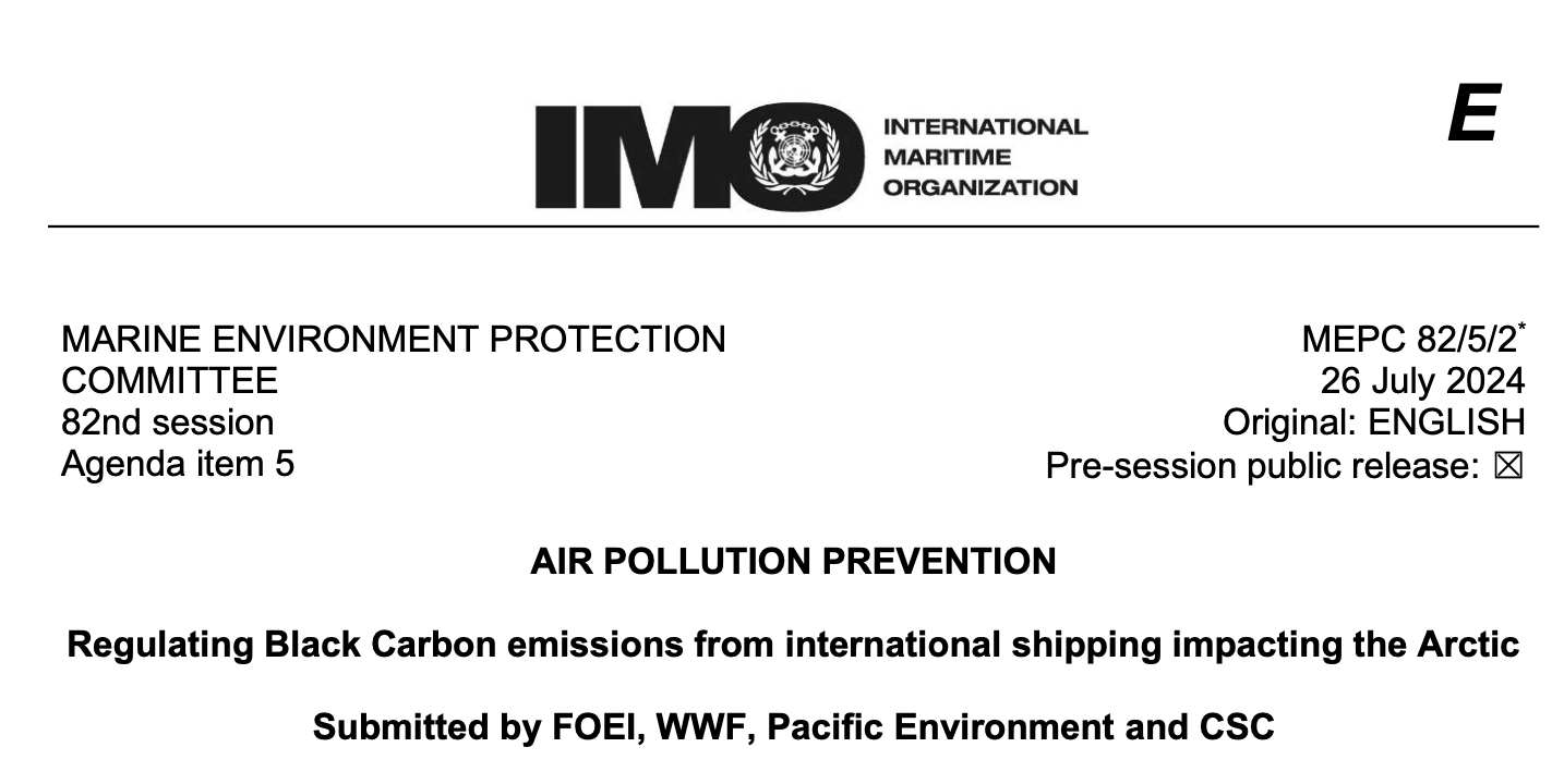 MEPC 82/5/2*: Regulating Black Carbon emissions from international shipping impacting the Arctic